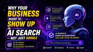 Why Your Business Needs to Show Up in AI Search — Not Just Google
